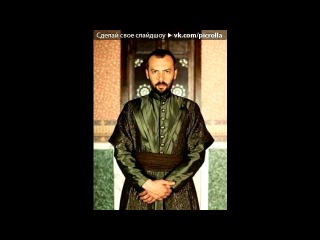 «Роксолана» под музыку Заставка из фильма "Великолепный век" - Soundtrack. Picrolla